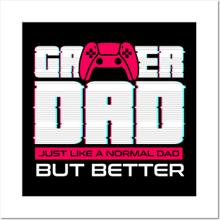 Gamer Dad for Fathers day and everyday Posters and Art